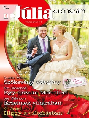 cover image of Szökevény vőlegény (Nyári esküvők 2.), Egy éjszaka Morellivel, Érzelmek viharában, Higgy a változásban!